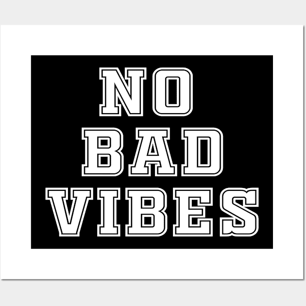 No bad vibes Wall Art by zeevana